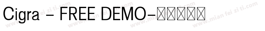 Cigra - FREE DEMO字体转换